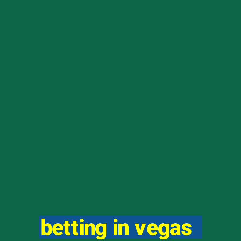 betting in vegas