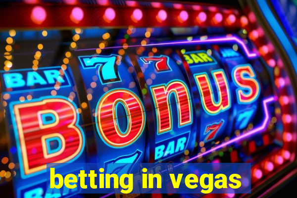 betting in vegas