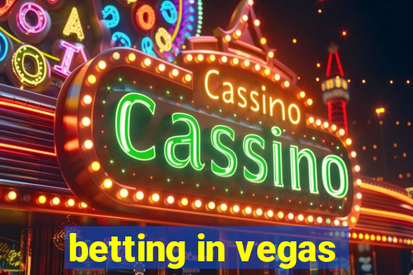 betting in vegas