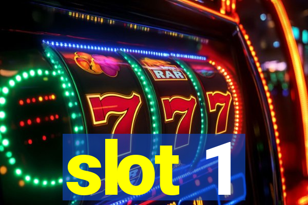 slot 1