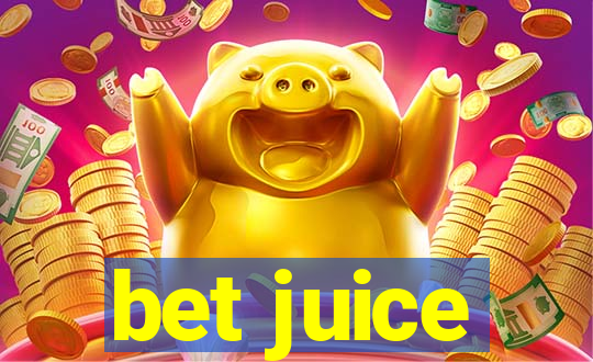 bet juice