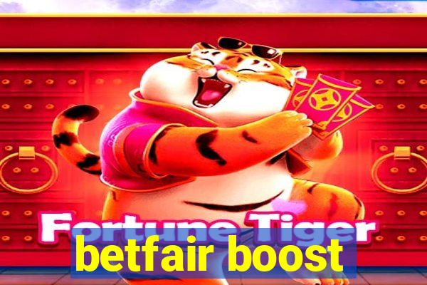 betfair boost