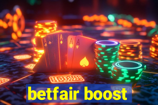 betfair boost