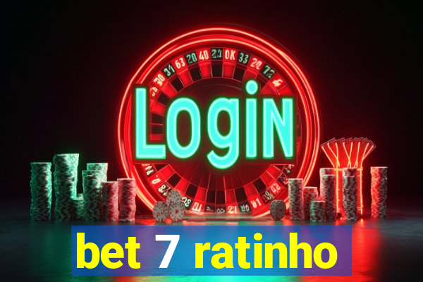 bet 7 ratinho