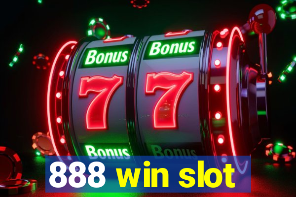 888 win slot