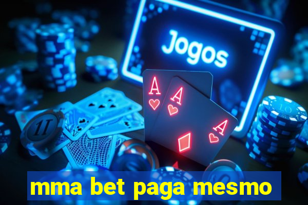 mma bet paga mesmo