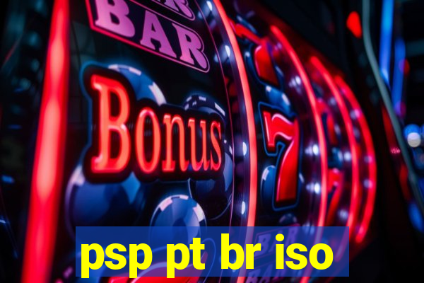 psp pt br iso