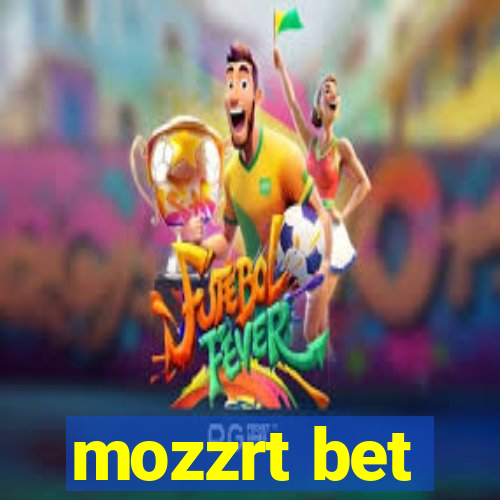 mozzrt bet