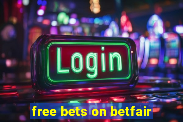 free bets on betfair