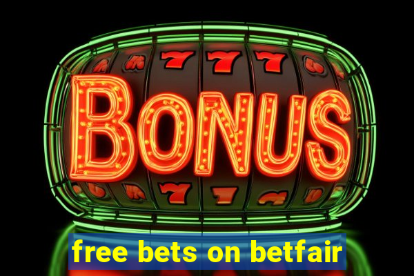 free bets on betfair