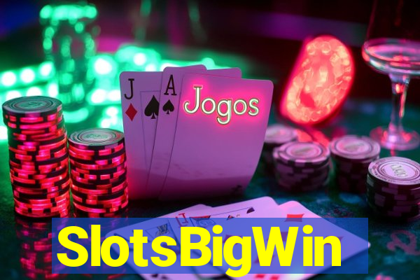 SlotsBigWin