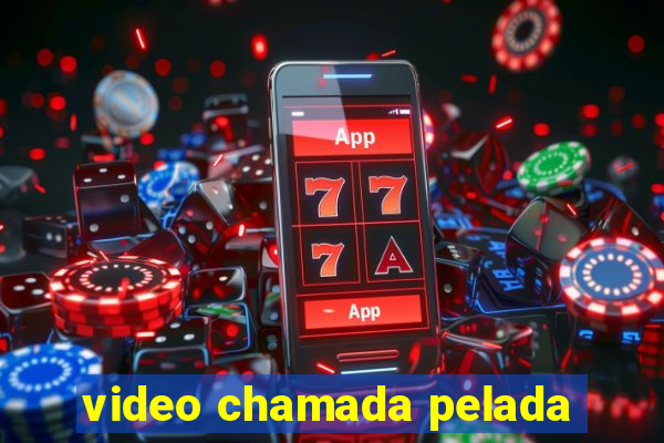 video chamada pelada