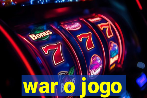 war o jogo