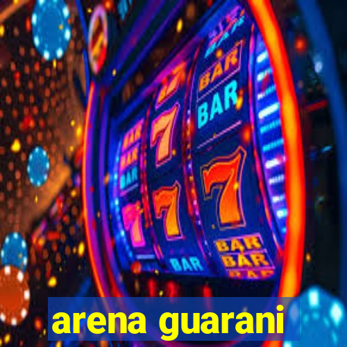 arena guarani