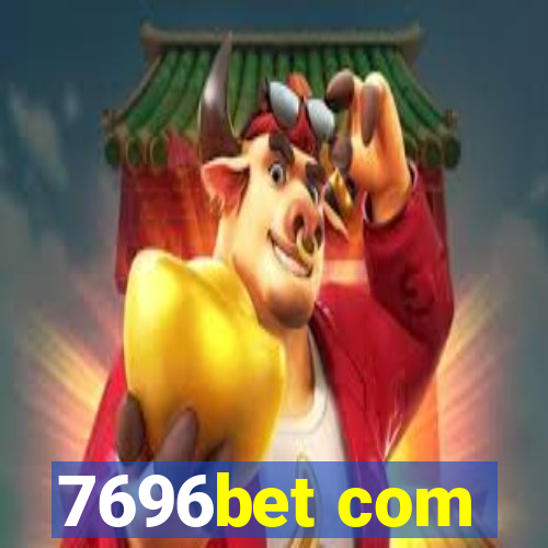 7696bet com