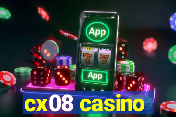 cx08 casino