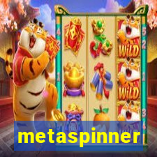 metaspinner