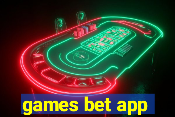 games bet app