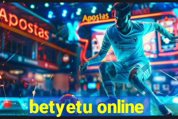 betyetu online