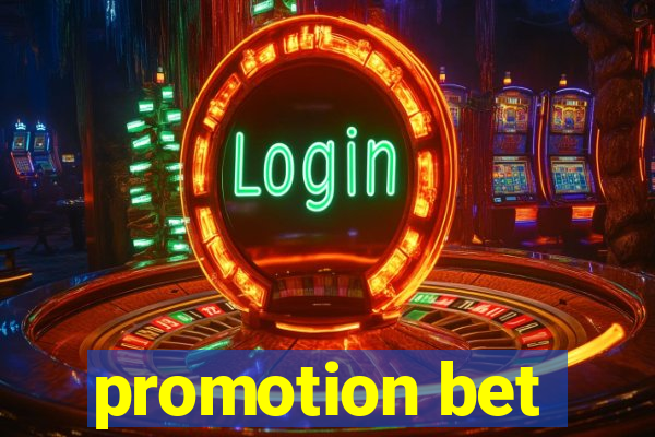 promotion bet