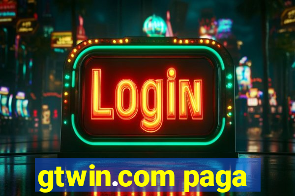 gtwin.com paga