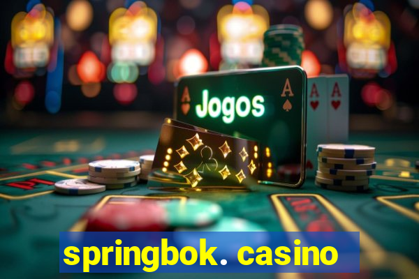 springbok. casino