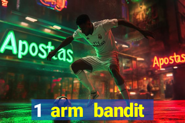 1 arm bandit online casinos