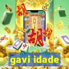 gavi idade