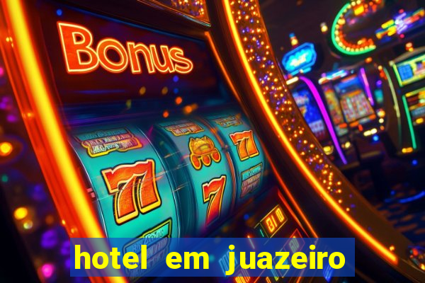 hotel em juazeiro da bahia