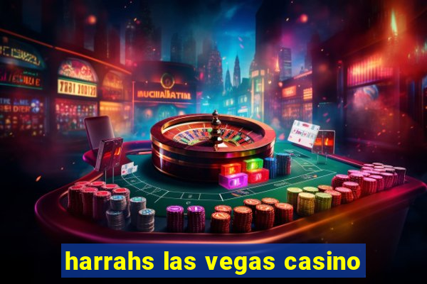 harrahs las vegas casino