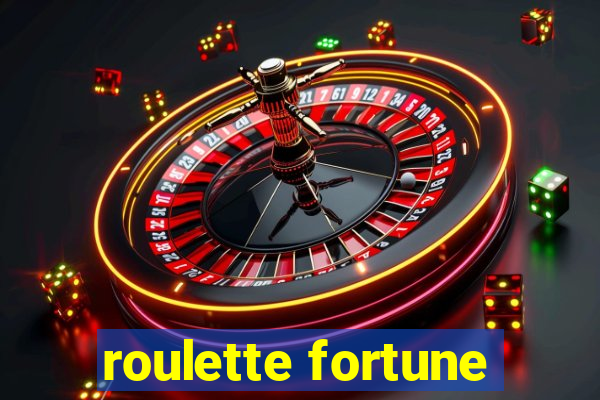 roulette fortune