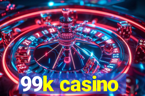 99k casino