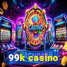 99k casino