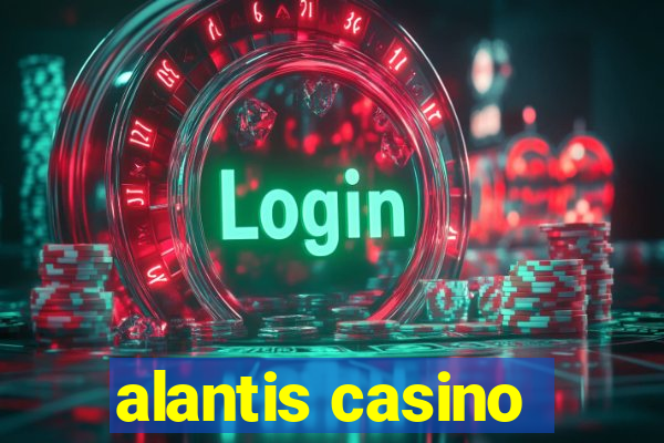 alantis casino