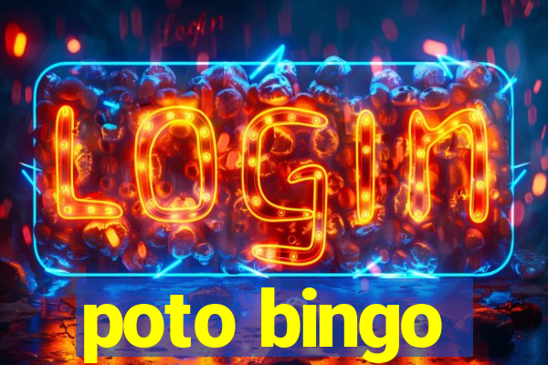 poto bingo