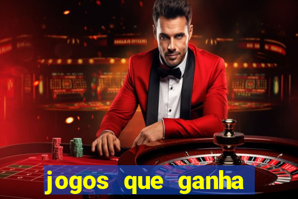 jogos que ganha dinheiro online