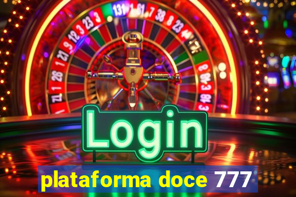 plataforma doce 777