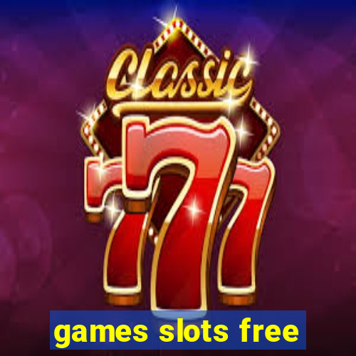 games slots free