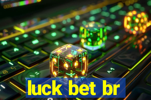 luck bet br