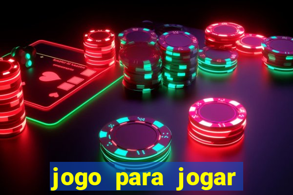 jogo para jogar sem abaixar