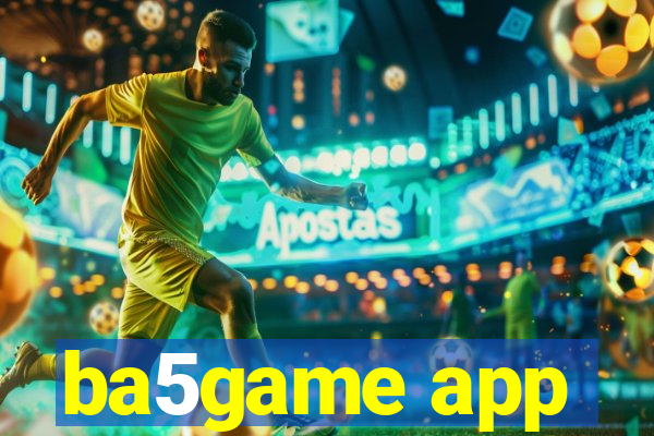 ba5game app