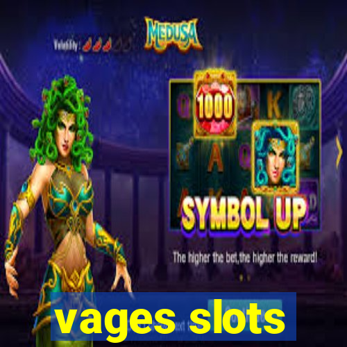 vages slots