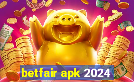 betfair apk 2024