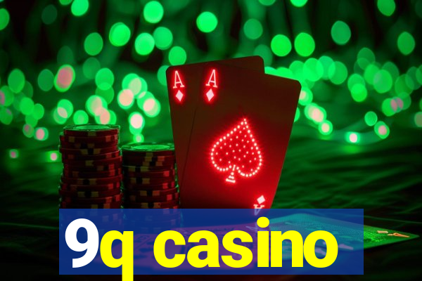 9q casino