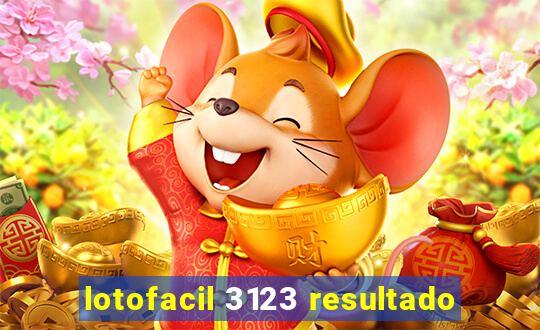 lotofacil 3123 resultado