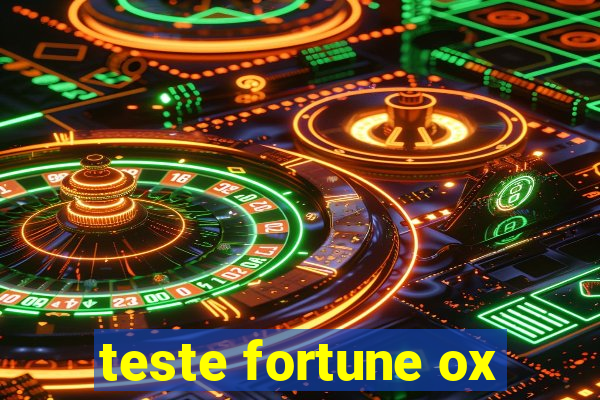 teste fortune ox