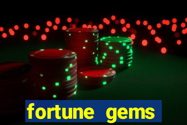 fortune gems slot-tada jogos