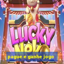 pague e ganhe jogo