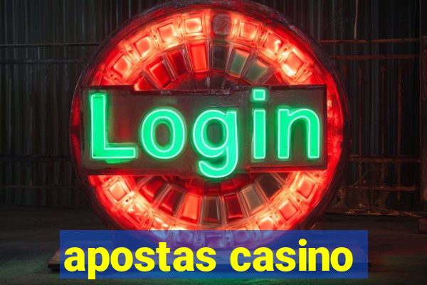 apostas casino