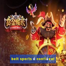 belt sports é confiável